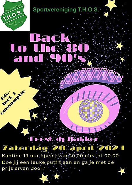 Back to the 80's and 90's - Sportvereniging THOS Beerta